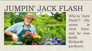 Jumpin' Jack Flash...